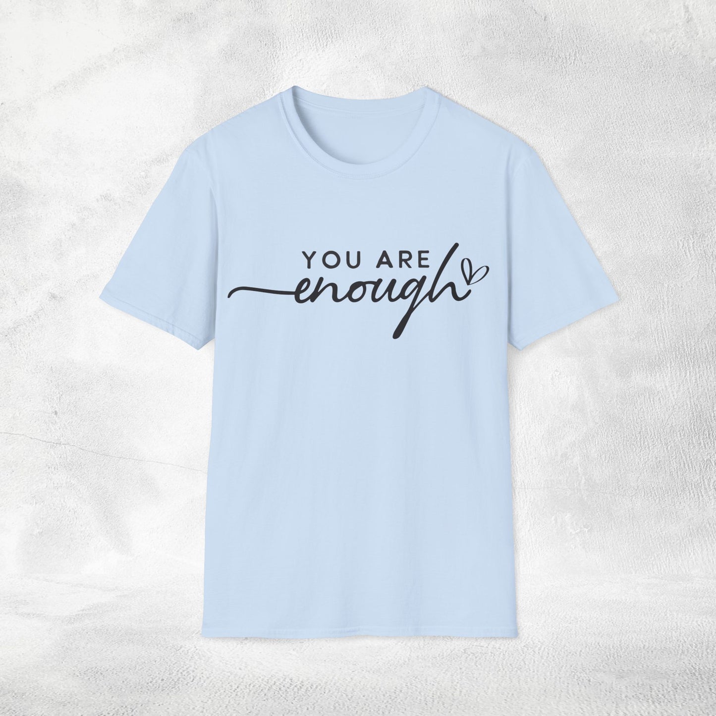 Women's Slogan T-shirt you are enough