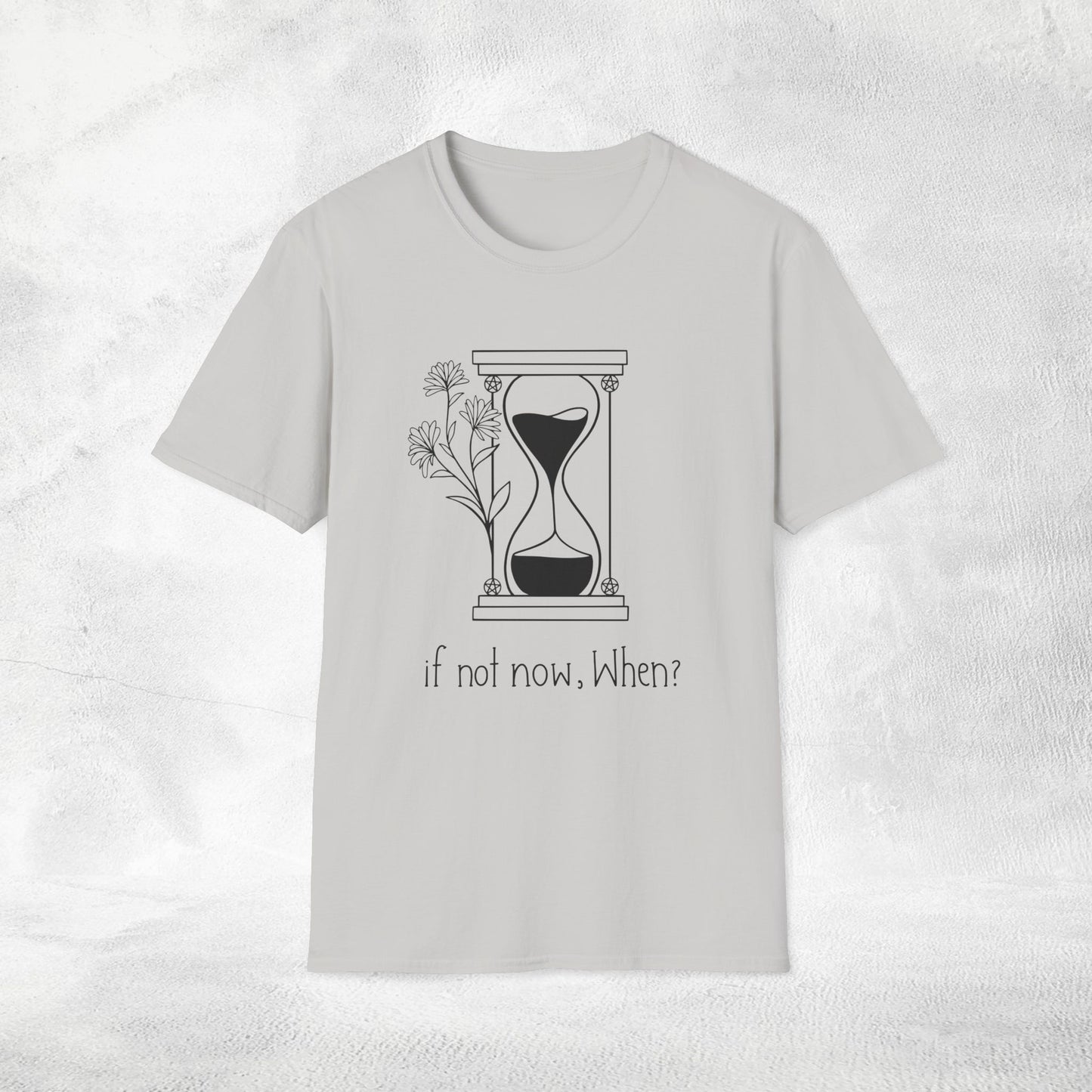 Women's Slogan T-shirt if not now, when?