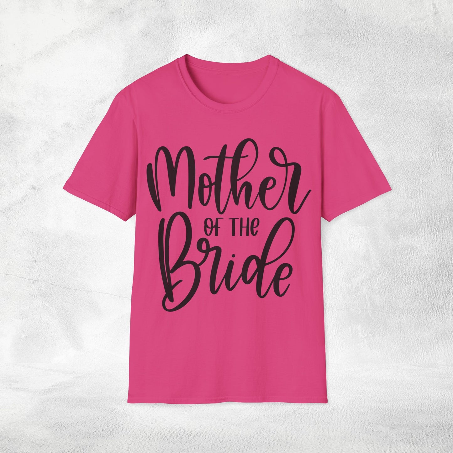 Women's T-Shirt Mother of the Bride bachelorette party