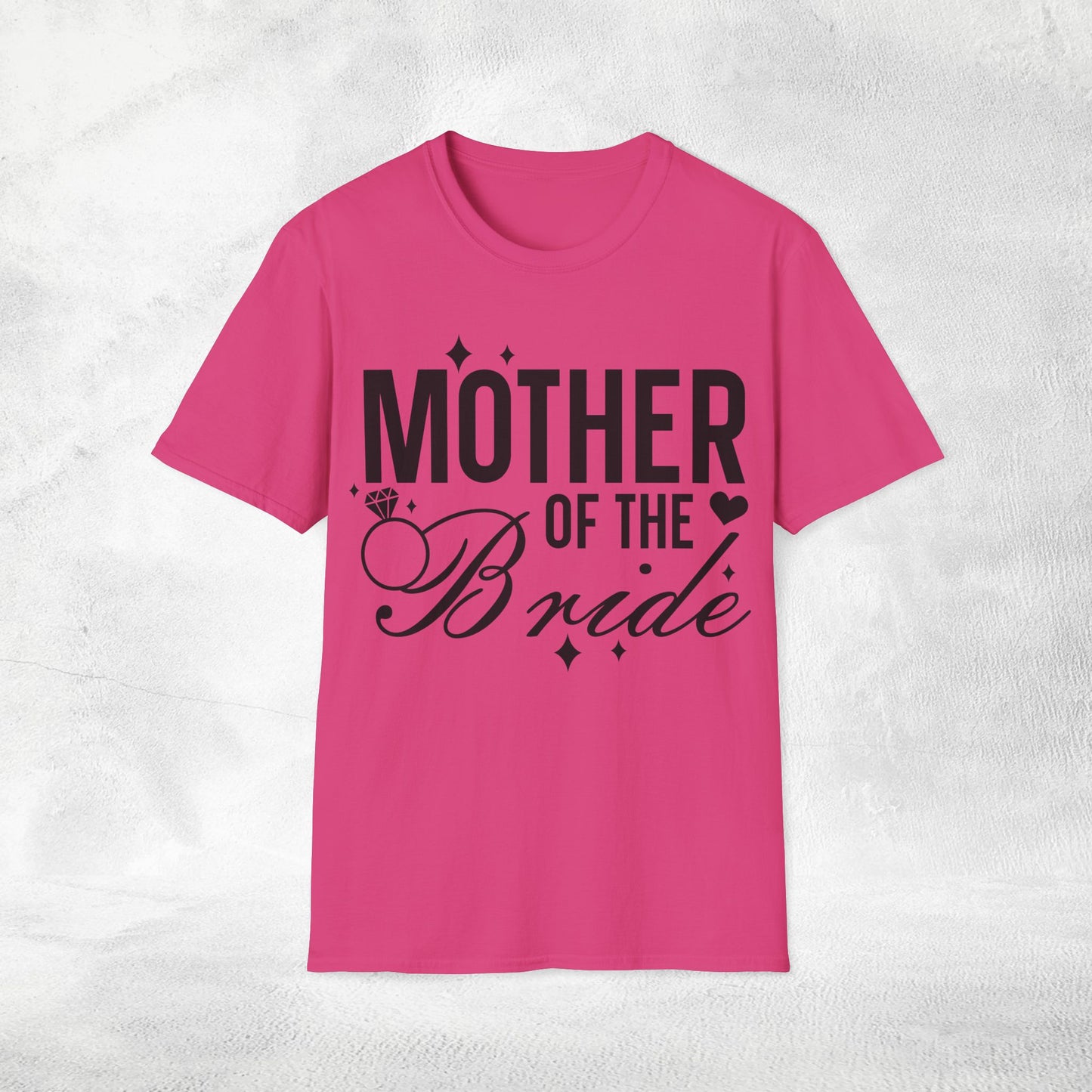 Women's T-Shirt Mother of the Bride bachelorette party