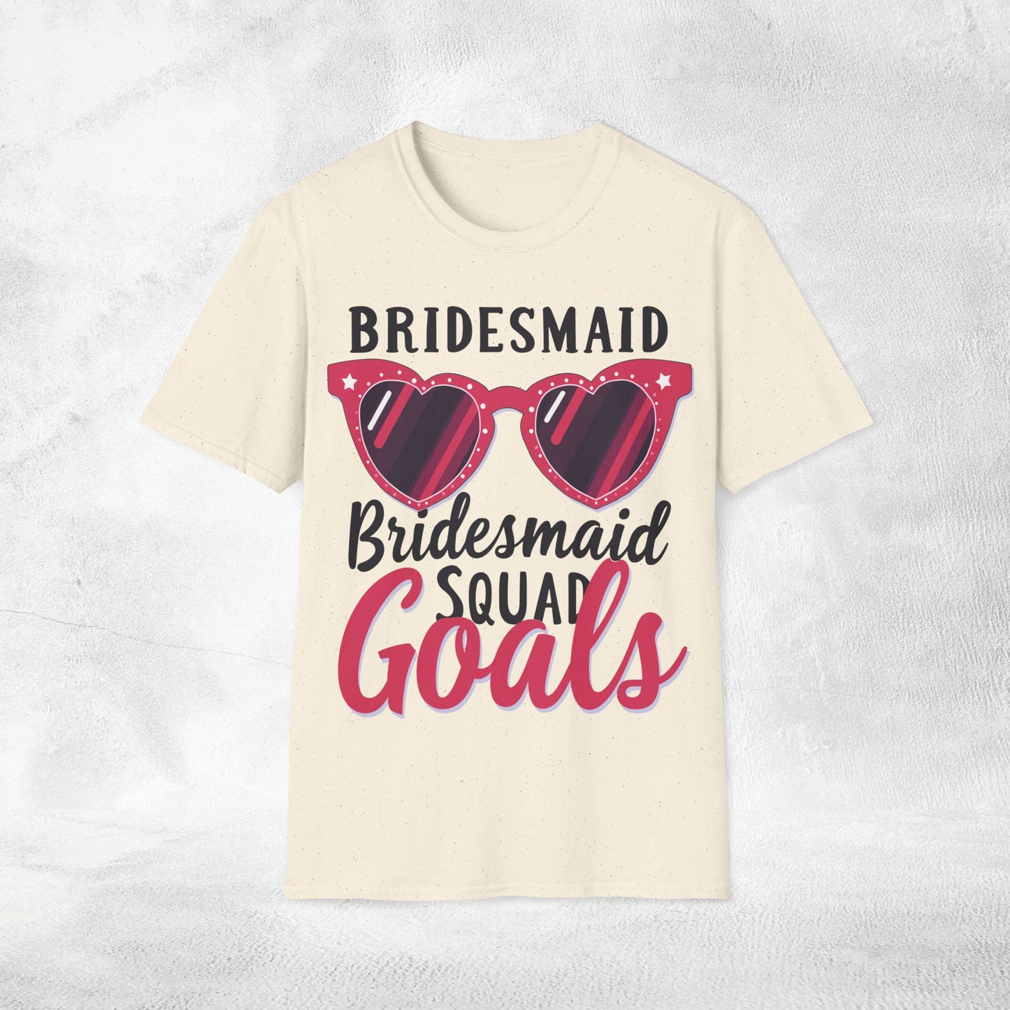 Women's T-Shirt Bridesmaid Squad Goals bachelorette party