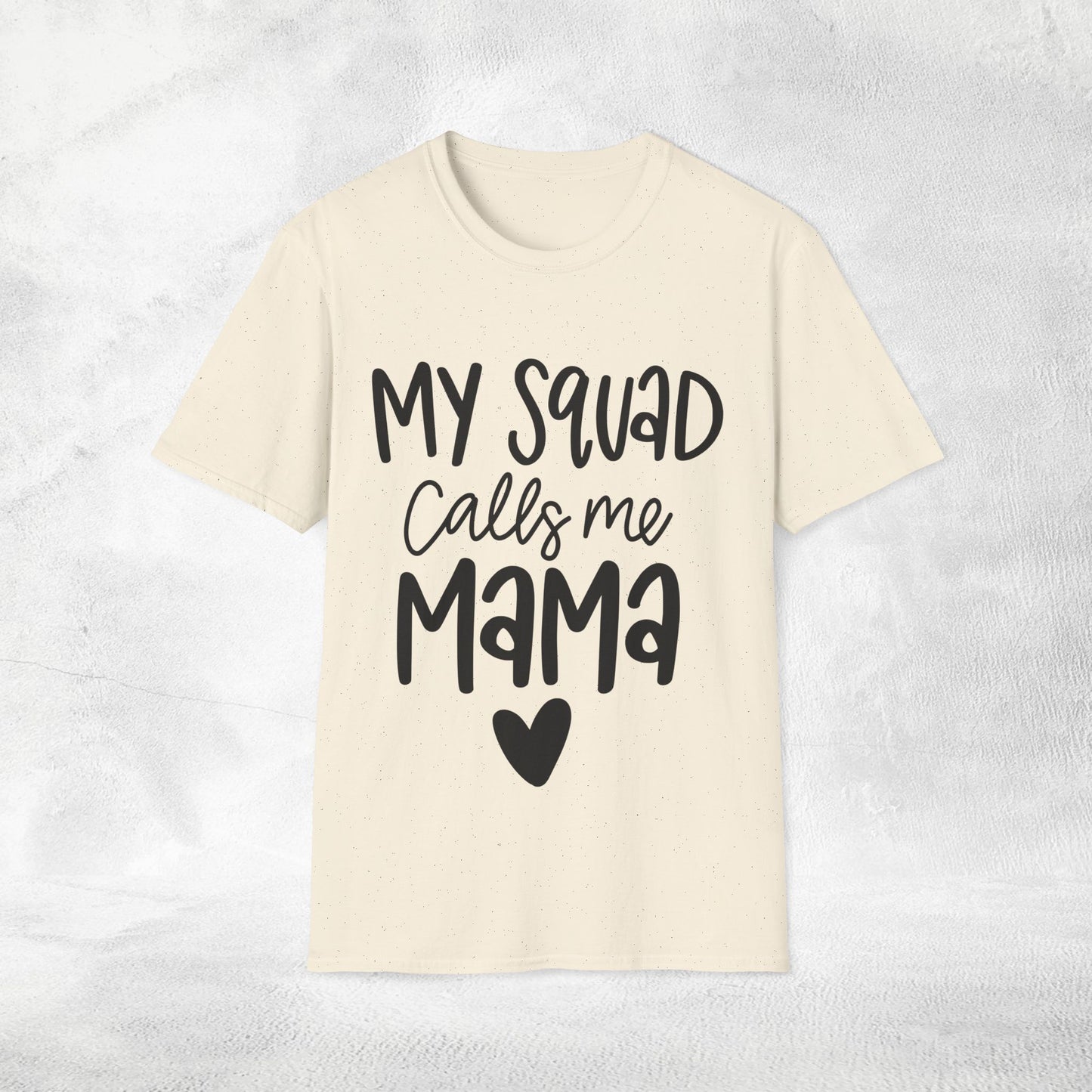 family shirt my squad calls me mom