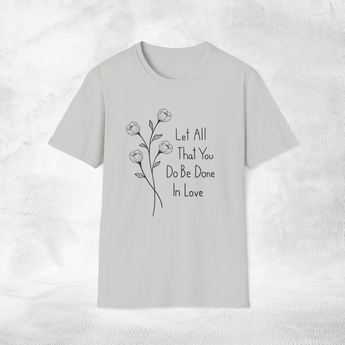 Women's Slogan T-shirt let all that you do be done in love