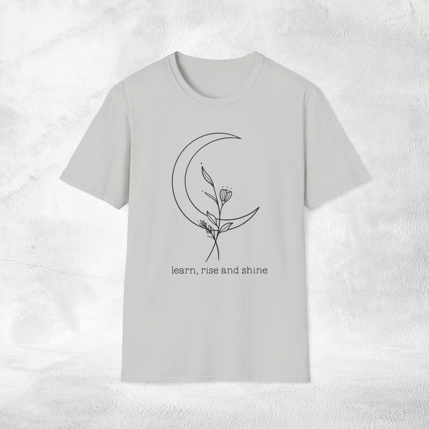 Women's Slogan T-shirt learn, rise and shine
