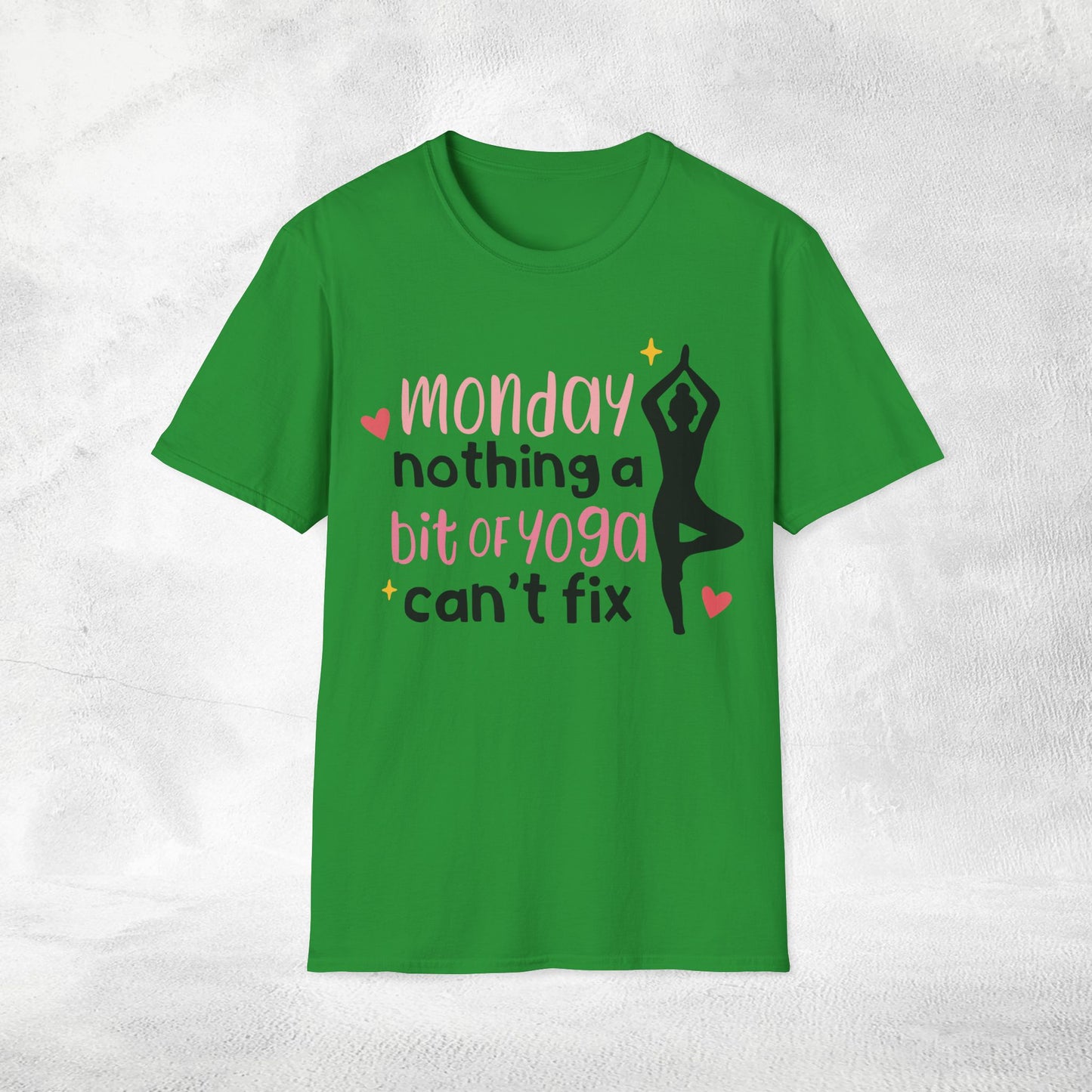 Womens Yoga shirt monday nothing a bit of yoga can't fix