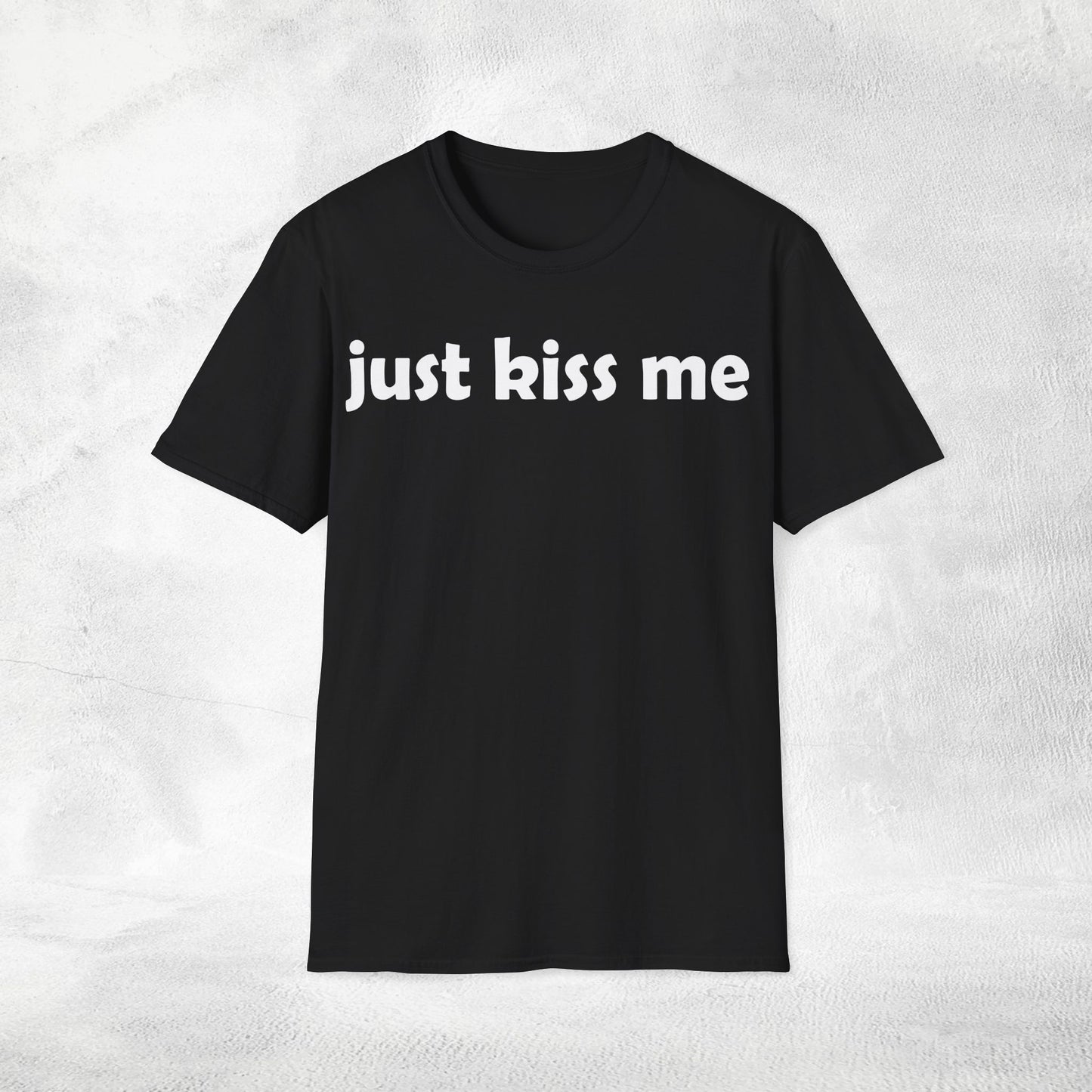 Women's Slogan T-shirt just kiss me