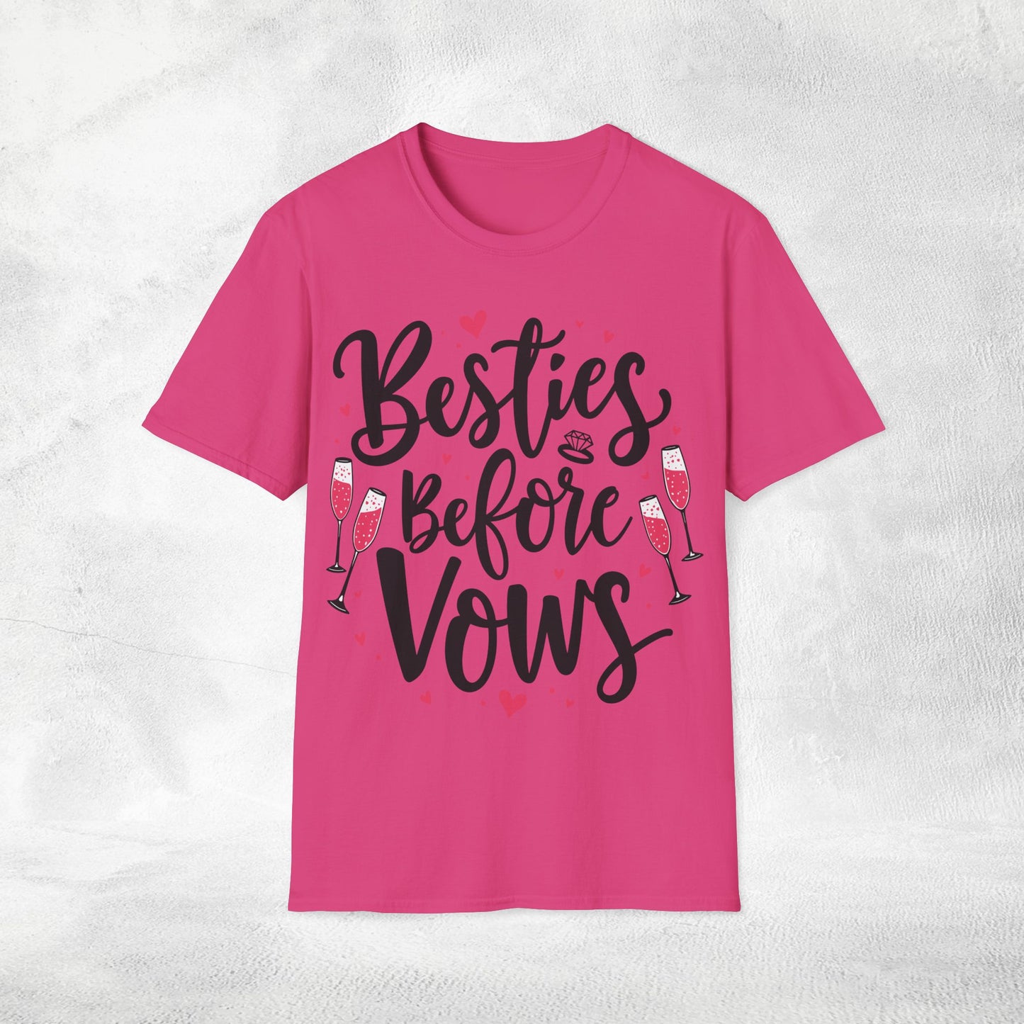 Women T-Shirt Besties before Vows bachelorette party