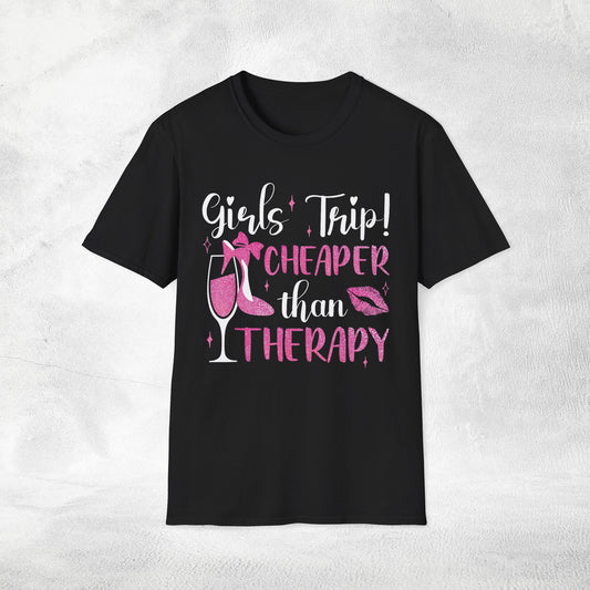 women shirt girls trip cheaper than therapy