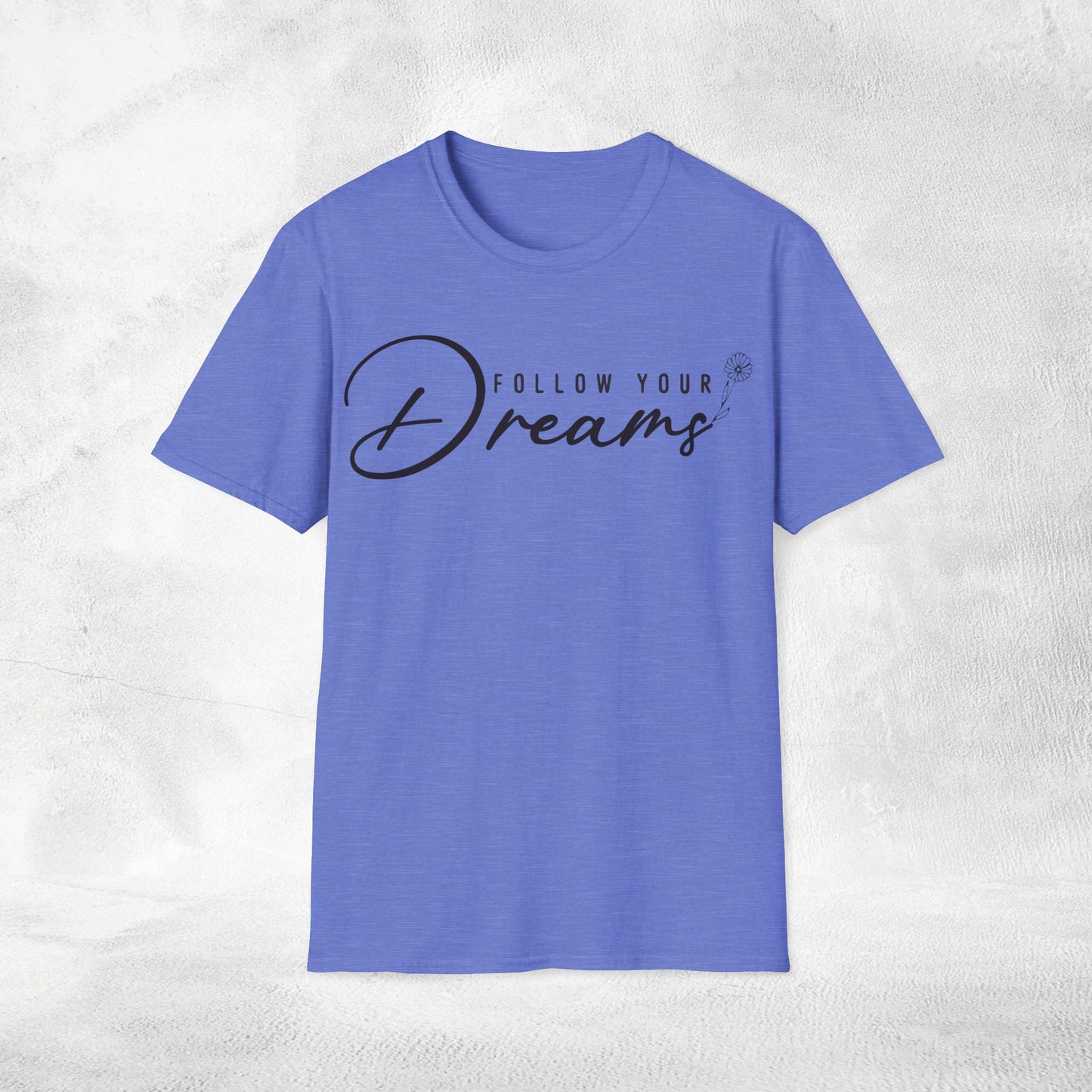 Womens Slogan T-shirtfollow your dreams